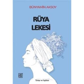 Bünyamin Aksoy Palet Yayınları Rüya Lekesi