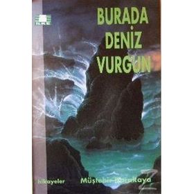 Burada Deniz Vurgun - İlke Yayıncılık
