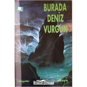 Burada Deniz Vurgun - İlke Yayıncılık