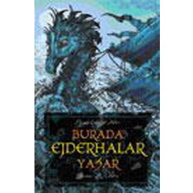 BURADA EJDERHALAR YAŞAR - JAMES A. OWEN