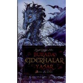 BURADA EJDERHALAR YAŞAR - JAMES A. OWEN
