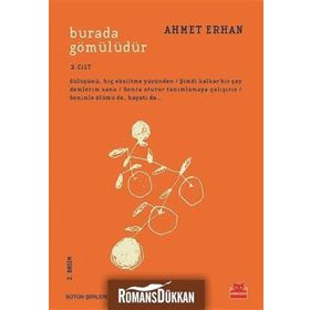 Burada Gömülüdür 2. Cilt - Ahmet Erhan