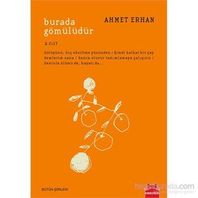 Burada Gömülüdür 2. Cilt - Ahmet Erhan