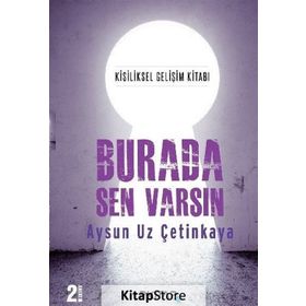 Burada Sen Varsın - Aysun Uz Çetinkaya