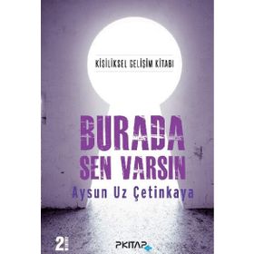 Burada Sen Varsın - Aysun Uz Çetinkaya