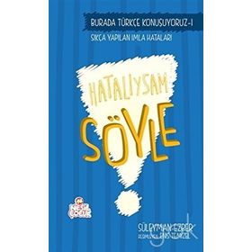 Burada Türkçe Konuşuyoruz 1 Hatalıysam Söyle - Süleyman Ezber