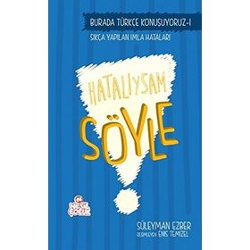 Burada Türkçe Konuşuyoruz 1 Hatalıysam Söyle - Süleyman Ezber