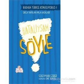 Burada Türkçe Konuşuyoruz 1 Hatalıysam Söyle - Süleyman Ezber