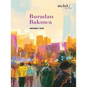 Buradan Bakınca - Mehmet Tepebaşı