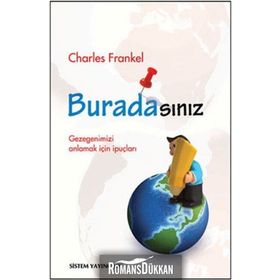 BURADASINIZ GEZEGENIMIZI ANLAMAK İÇİN İPUÇLARI - CHARLES FRANKEL