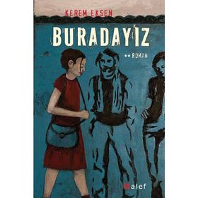BURADAYIZ - KEREM EKSEN
