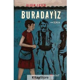 BURADAYIZ - KEREM EKSEN