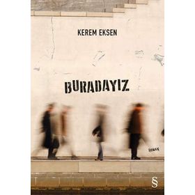 BURADAYIZ - MEHMET EFE