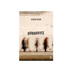 BURADAYIZ - MEHMET EFE