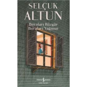 Buraları Rüzgar Buraları Yağmur İş Bankası Kültür Yayınları