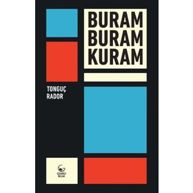 Buram Buram Kuram - Tonguç Rador