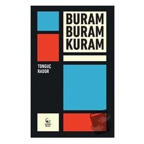Buram Buram Kuram - Tonguç Rador