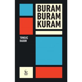 Buram Buram Kuram - Tonguç Rador