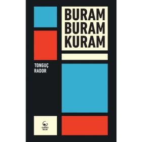 Buram Buram Kuram - Tonguç Rador