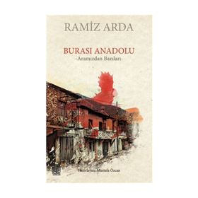 Burası Anadolu: Aramızdan Bazıları Ramiz Arda