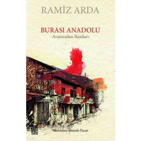 Burası Anadolu: Aramızdan Bazıları Ramiz Arda
