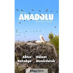 Burası Anadolu Kıymetini Bilelim - Bülent Demirdurak