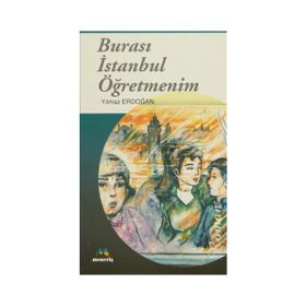 BURASI İSTANBUL ÖĞRETMENİM - YILMAZ ERDOĞAN