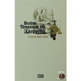 BURASI TANZANYA MI KARANFIL? - CEMAL B. AKAL