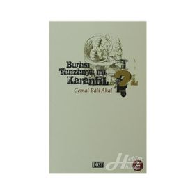BURASI TANZANYA MI KARANFIL? - CEMAL B. AKAL