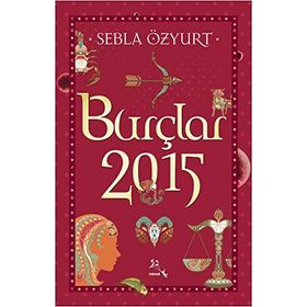 Burçlar 2015 - Sebla Özyurt
