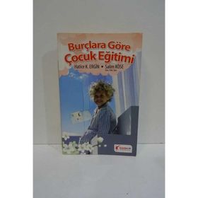 BURÇLARA GÖRE ÇOCUK EĞİTİMİ - HATICE K. ERGIN, SALIM KÖSE
