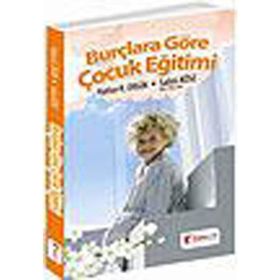 BURÇLARA GÖRE ÇOCUK EĞİTİMİ - HATICE K. ERGIN, SALIM KÖSE