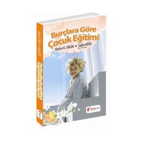 BURÇLARA GÖRE ÇOCUK EĞİTİMİ - HATICE K. ERGIN, SALIM KÖSE
