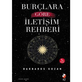 Burçlara Göre İletişim Rehberi Barbaros Kozan