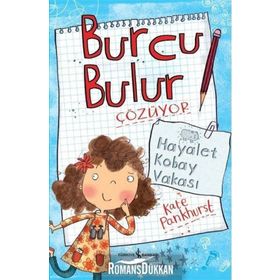 Burcu Bulur Çözüyor - Hayalet Kobay Vakası - Kate Pankhurst