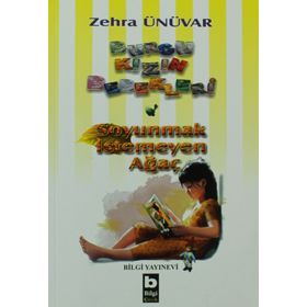 BURCU KIZIN BEBEKLERI SOYUNMAK İSTEMEYEN AĞAÇ - ZEHRA ÜNÜVAR