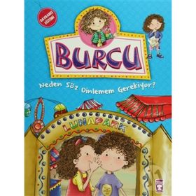 Burcu - Neden Söz Dinlemem Gerekiyor? - Nurşen Şirin
