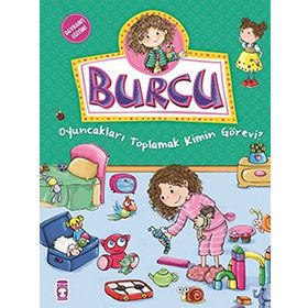 BURCU - OYUNCAKLARI TOPLAMAK KIMIN GÖREVİ? - KOLEKTIF