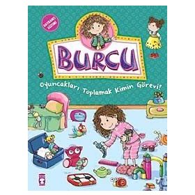 BURCU - OYUNCAKLARI TOPLAMAK KIMIN GÖREVİ? - KOLEKTIF