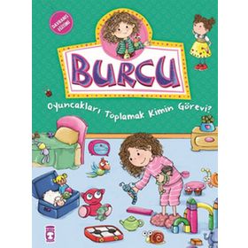 BURCU - OYUNCAKLARI TOPLAMAK KIMIN GÖREVİ? - KOLEKTIF
