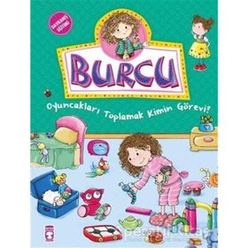Burcu - Oyuncakları Toplamak Kimin Görevi? - Nurşen Şirin