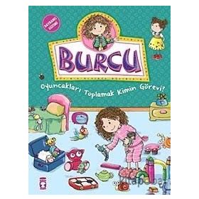 Burcu - Oyuncakları Toplamak Kimin Görevi? - Nurşen Şirin