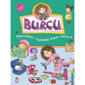 Burcu - Oyuncakları Toplamak Kimin Görevi? - Nurşen Şirin