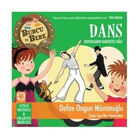 Burcu ve Berk Dans - Duyguların Hareketli Hali - Defne Ongun Müminoğlu