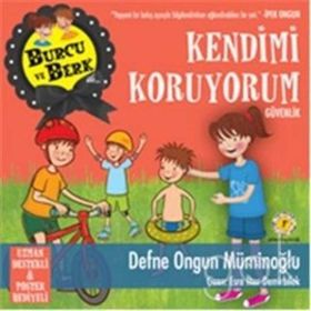BURCU VE BERK ILE KENDIMI KORUYORUM - DEFNE ONGUN MÜMINOĞLU