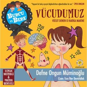 BURCU VE BERK ILE VÜCUDUMUZ - DEFNE ONGUN MÜMINOĞLU