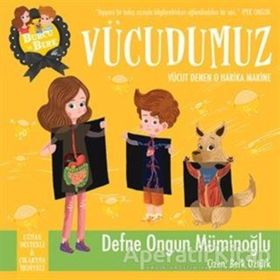 BURCU VE BERK ILE VÜCUDUMUZ - DEFNE ONGUN MÜMINOĞLU