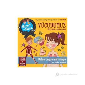BURCU VE BERK ILE VÜCUDUMUZ - DEFNE ONGUN MÜMINOĞLU