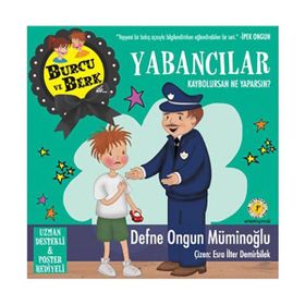 BURCU VE BERK ILE YABANCILAR KAYBOLURSAN NE YAPARSIN? - DEFNE ONGUN MÜMINOĞLU