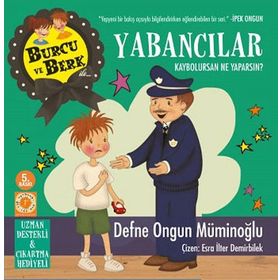 BURCU VE BERK ILE YABANCILAR KAYBOLURSAN NE YAPARSIN? - DEFNE ONGUN MÜMINOĞLU